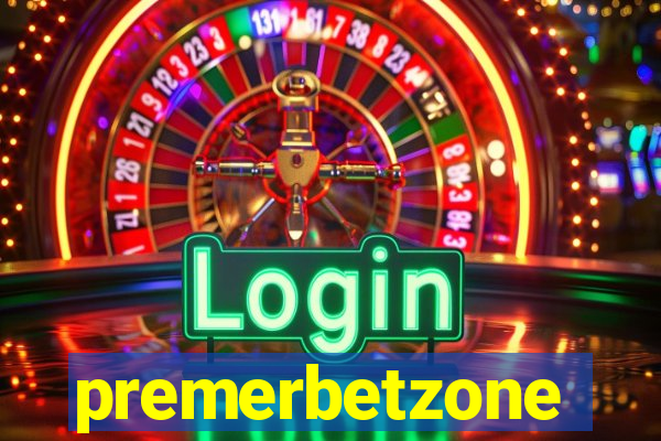 premerbetzone