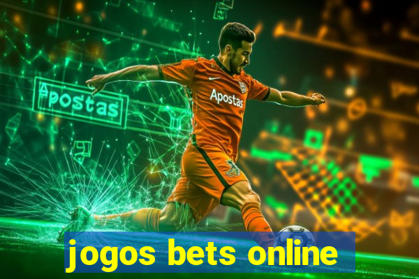 jogos bets online