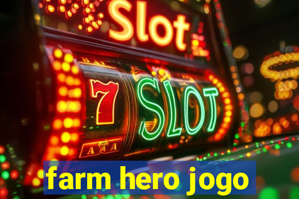 farm hero jogo