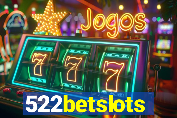 522betslots