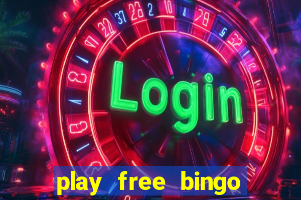 play free bingo games online for fun