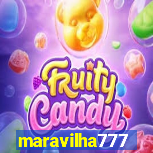 maravilha777