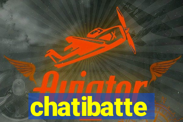 chatibatte