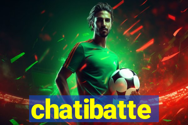 chatibatte