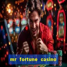 mr fortune casino paga mesmo