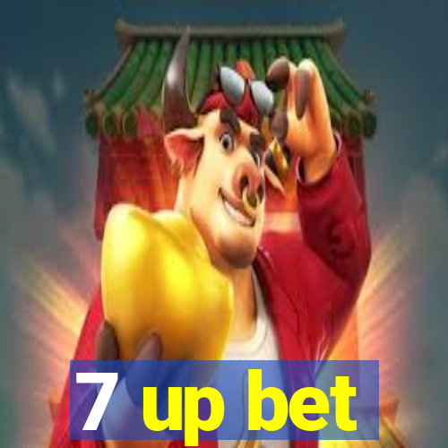 7 up bet