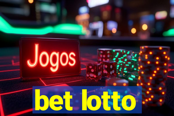 bet lotto