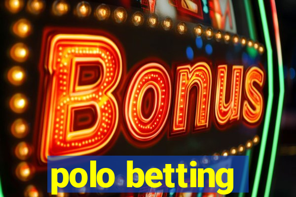 polo betting