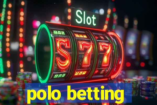 polo betting