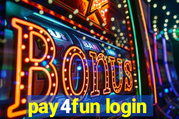 pay4fun login