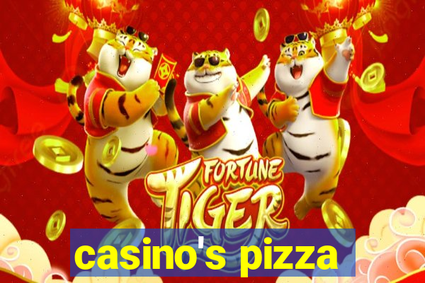 casino's pizza