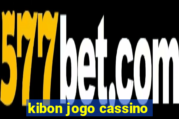 kibon jogo cassino