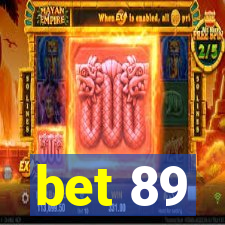 bet 89