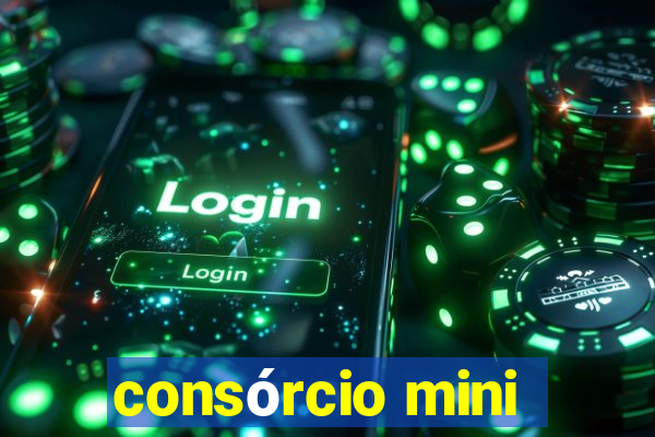 consórcio mini