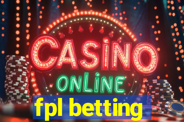 fpl betting