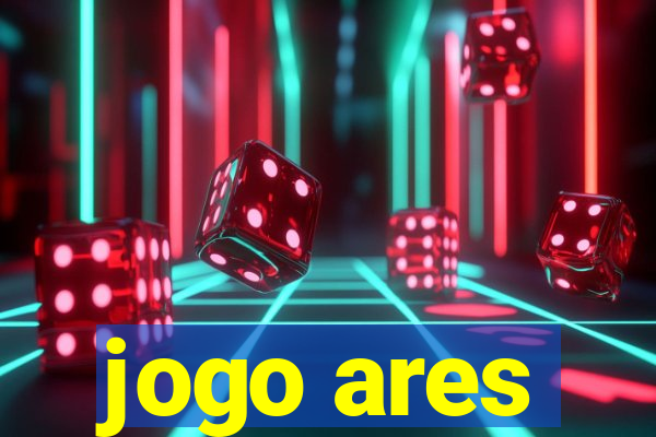 jogo ares