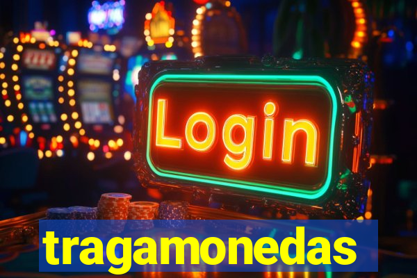 tragamonedas