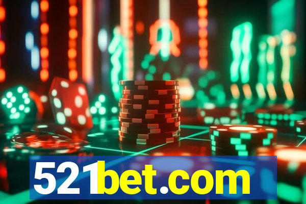 521bet.com