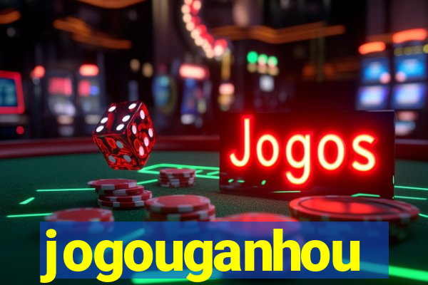 jogouganhou