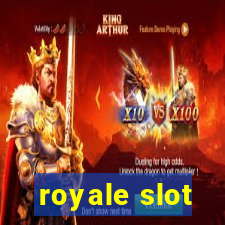 royale slot