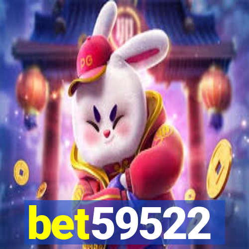 bet59522