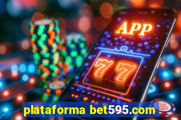 plataforma bet595.com