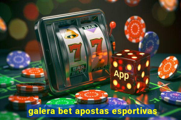 galera bet apostas esportivas