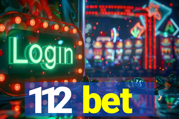 112 bet