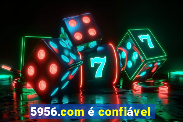 5956.com é confiável