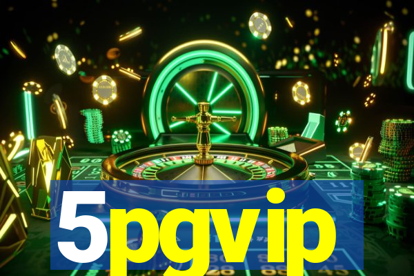 5pgvip