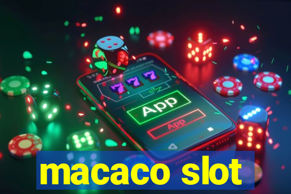 macaco slot