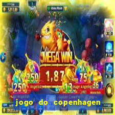 jogo do copenhagen ao vivo