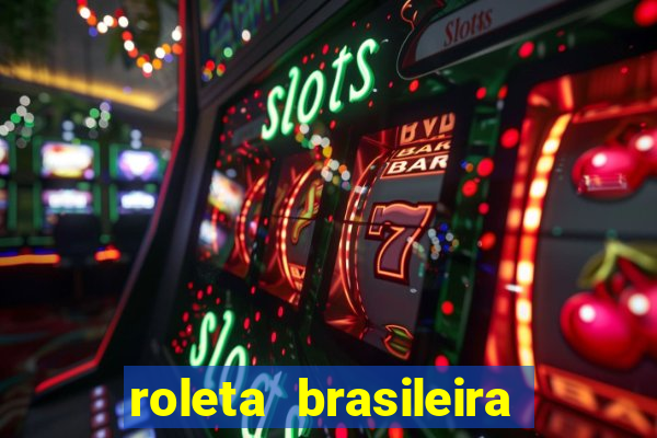 roleta brasileira ao vivo