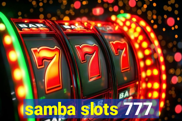 samba slots 777