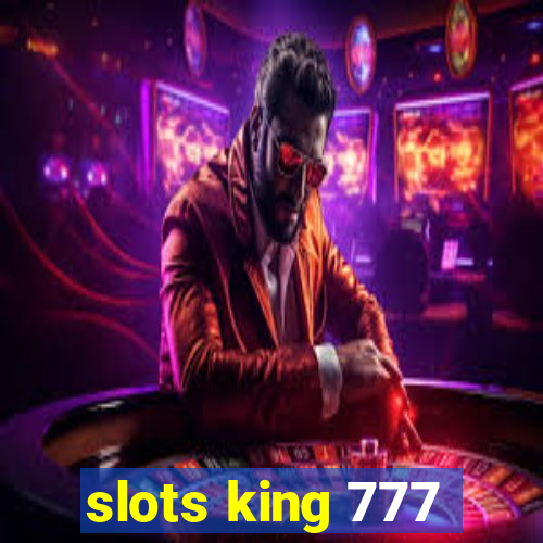 slots king 777