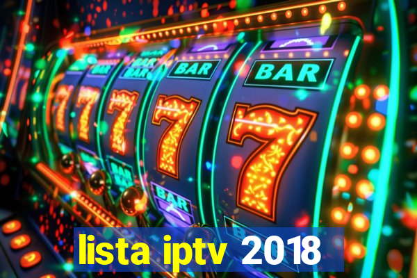 lista iptv 2018