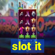 slot it