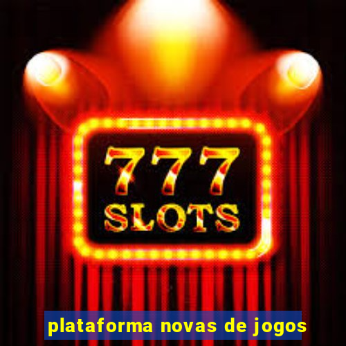 plataforma novas de jogos