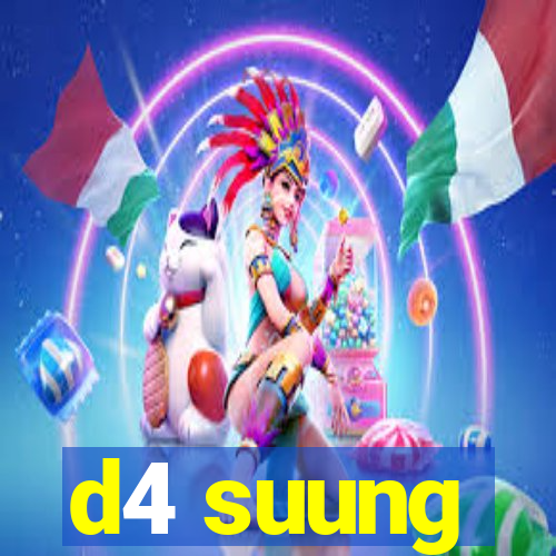 d4 suung