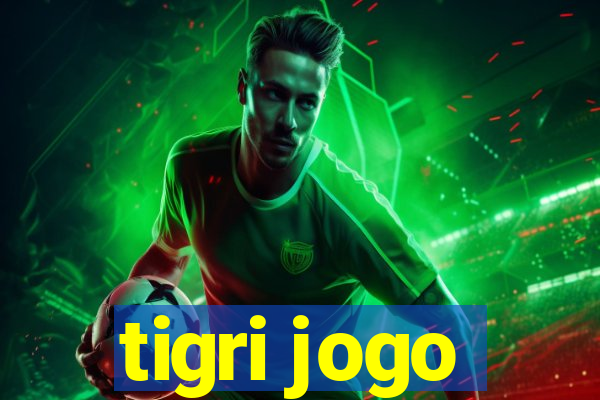 tigri jogo