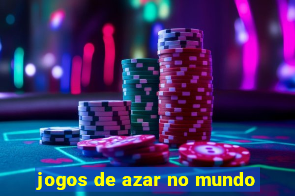 jogos de azar no mundo