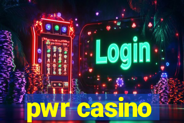 pwr casino