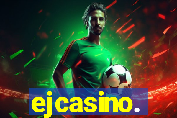 ejcasino.