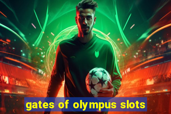 gates of olympus slots