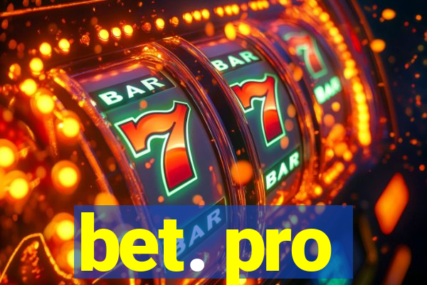 bet. pro