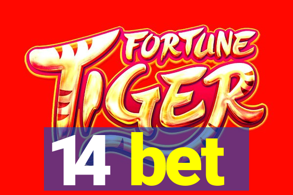 14 bet