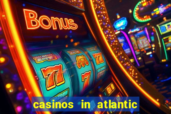 casinos in atlantic city nj