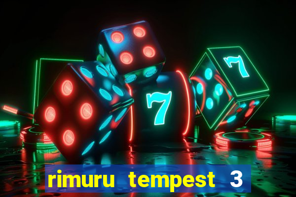 rimuru tempest 3 temporada dublado