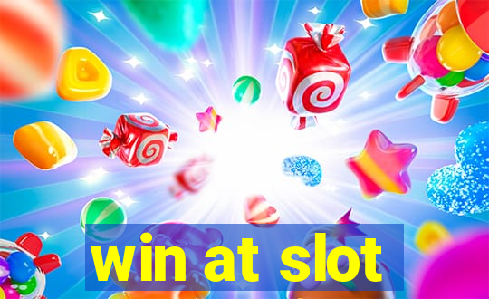 win at slot