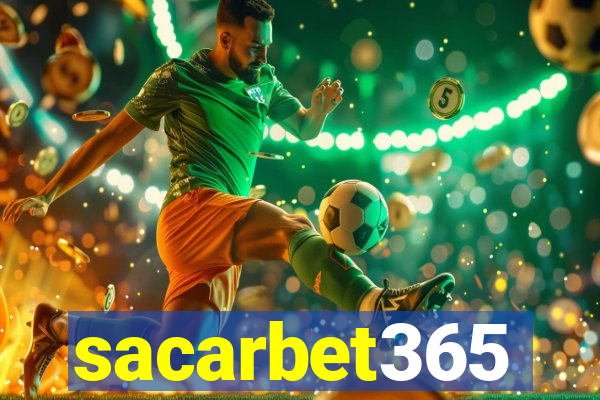 sacarbet365